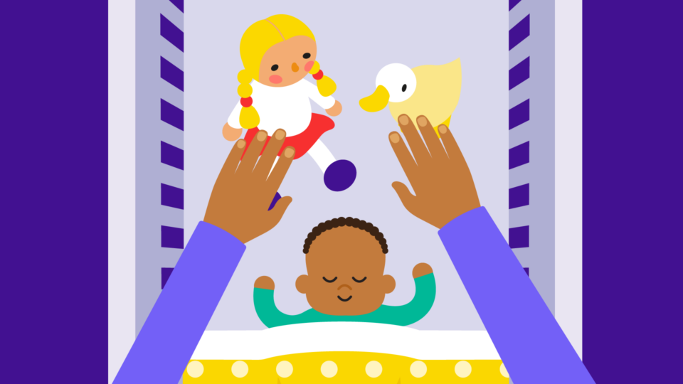 Illustration depicting baby safely sleeping on their back in a cot. The parent's hands are blocking the items that shouldn't be there too as they are unsafe, which are two toys - one doll and one duck.