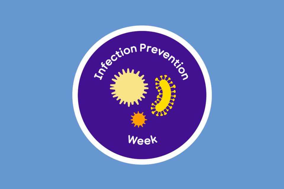 Graphic in a circle for infection prevention week. There are illustrated germs in the middle of the circle.