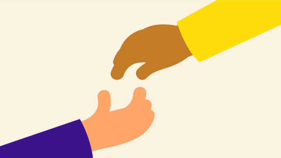 Two hands reaching toward each other and meeting at the centre.