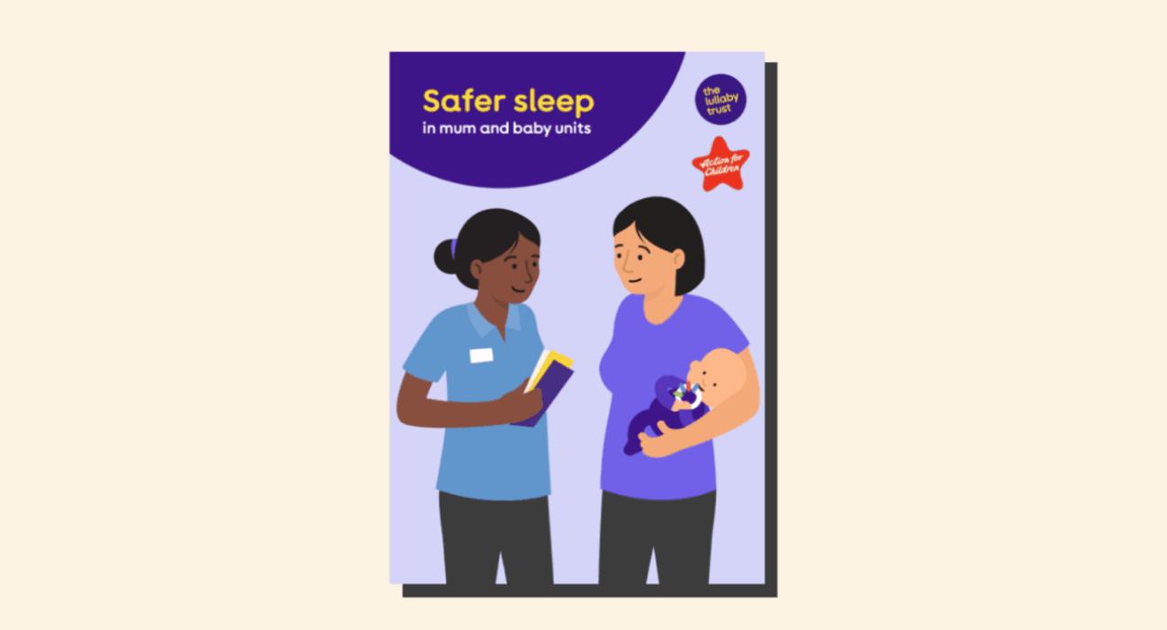 Front cover of the safer sleep in mum and baby units resource. A lady holding leaflets is talking to another lady holding a baby.