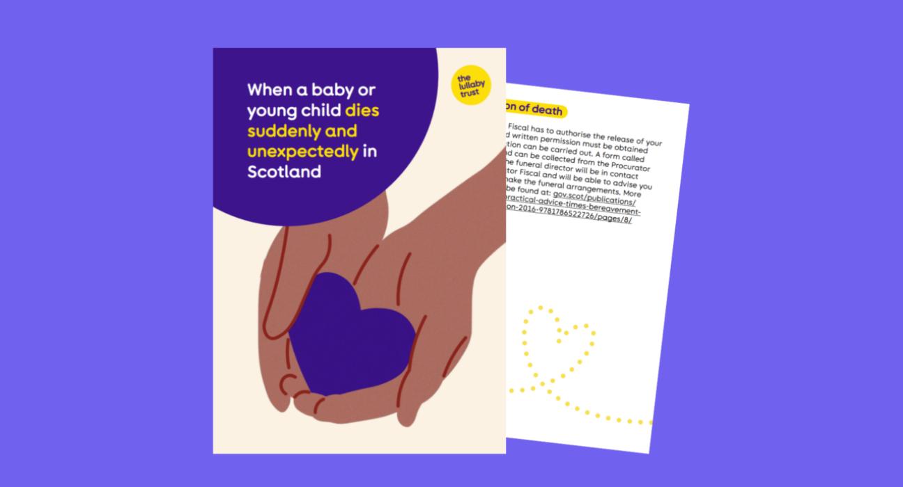 A graphic of the When a baby dies in Scotland resource front page, and an inside page. On the front page is a pair of illustrated hands, holding a purple love heart.
