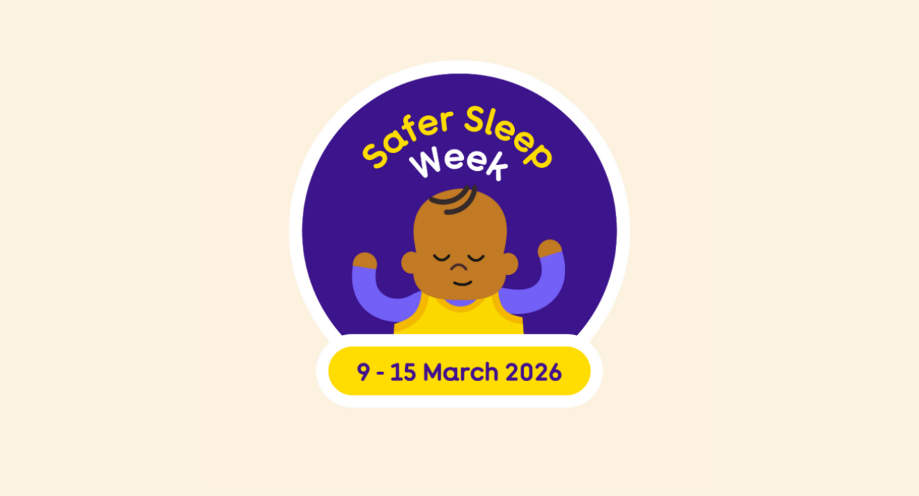 The Safer Sleep Week 2026 logo. Featuring a baby sleeping on it's back, with the words 'Safer Sleep Week' above. The date reads 9 - 15 March 2026