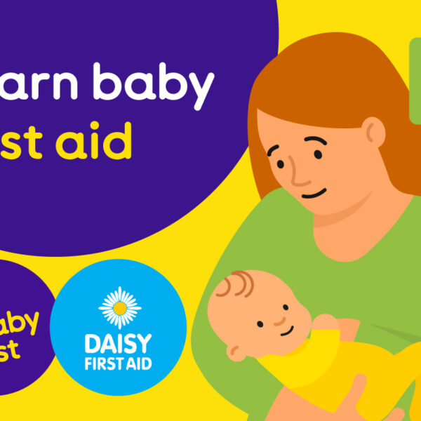 Illustration of a woman holding a baby, with a first aid symbol above them and 'Learn baby first aid' alongside. The Lullaby Trust and Daisy First Aid logos sit side-by-side.