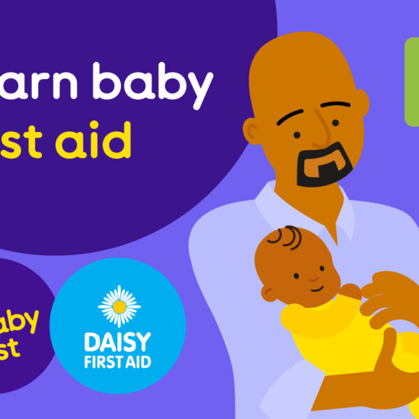 Illustration of a man holding a baby, with a first aid symbol above them and 'Learn baby first aid' alongside. The Lullaby Trust and Daisy First Aid logos sit side-by-side.